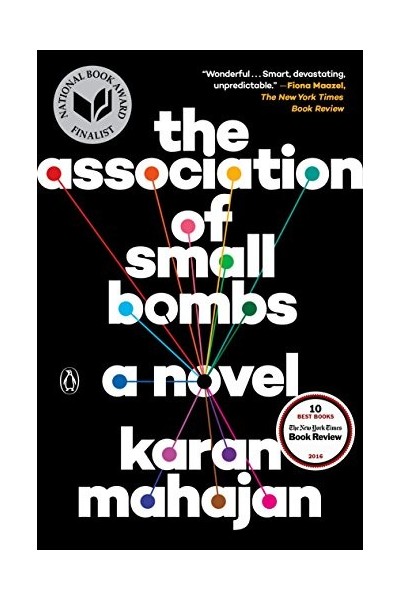 The Association of Small Bombs: A Novel